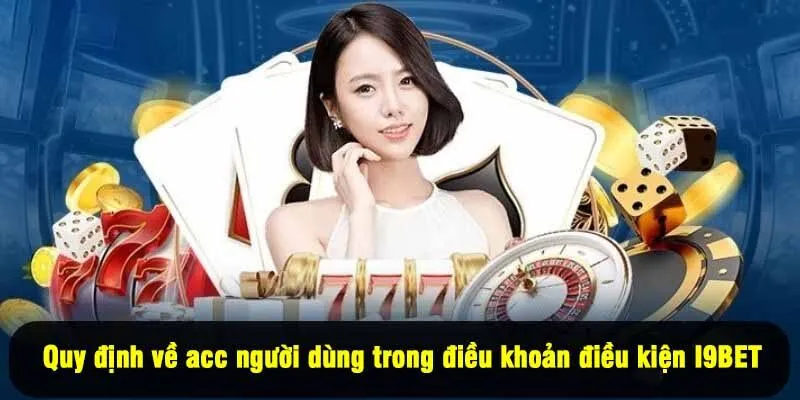 Quy định về giao dịch tài chính và quyền truy cập hệ thống I9BET